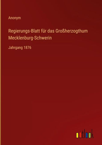 Regierungs-Blatt für das Großherzogthum Mecklenburg-Schwerin