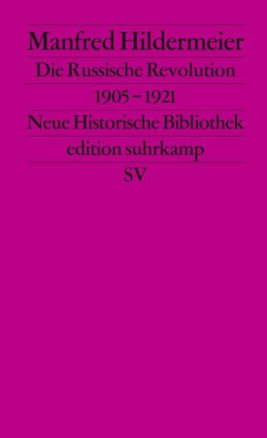 Die Russische Revolution. 1905–1921