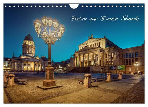 Die Blaue Stunde in Berlin (Wandkalender 2026 DIN A4 quer), CALVENDO Monatskalender