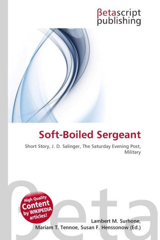 Soft-Boiled Sergeant