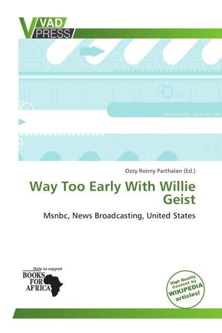 Way Too Early With Willie Geist