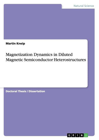 Magnetization Dynamics in Diluted Magnetic Semiconductor Heterostructures