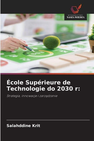 École Supérieure de Technologie do 2030 r: