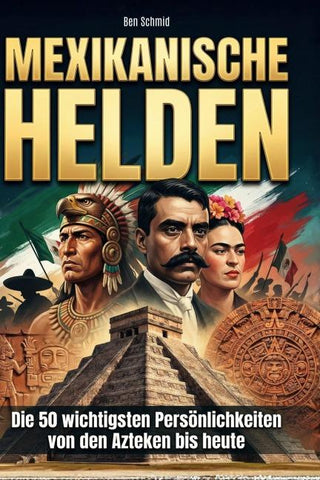 Mexikanische Helden
