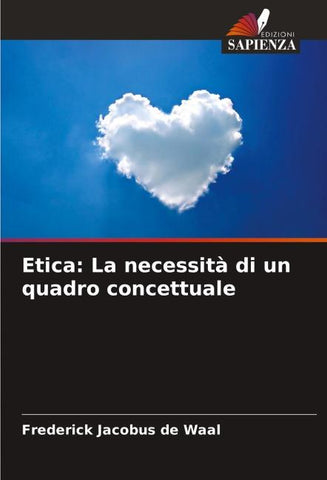 Etica: La necessità di un quadro concettuale