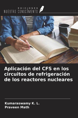 Aplicación del CFS en los circuitos de refrigeración de los reactores nucleares