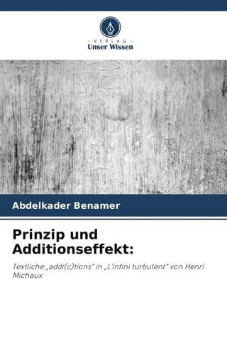 Prinzip und Additionseffekt: