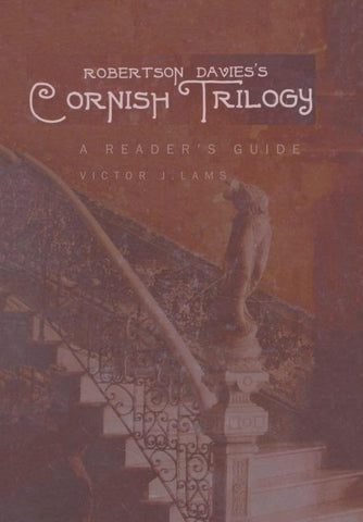 Robertson Davies’s Cornish Trilogy