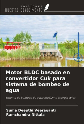 Motor BLDC basado en convertidor Cuk para sistema de bombeo de agua