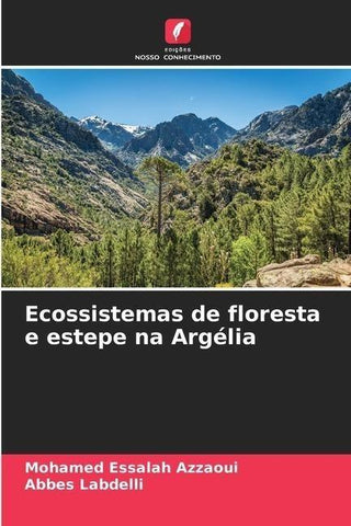 Ecossistemas de floresta e estepe na Argélia