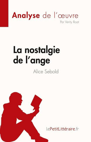 La nostalgie de l'ange de Alice Sebold (Analyse de l'¿uvre)