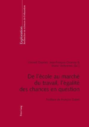 De l’école au marché du travail, l’égalité des chances en question