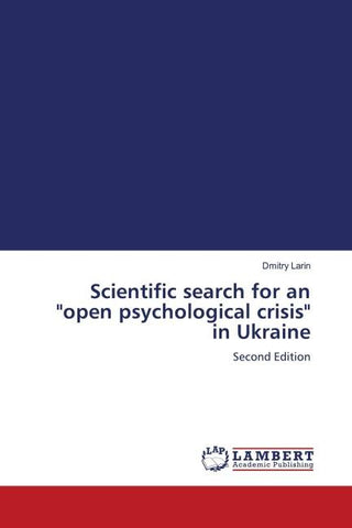 Scientific search for an "open psychological crisis" in Ukraine