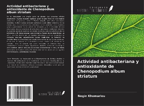 Actividad antibacteriana y antioxidante de Chenopodium album striatum