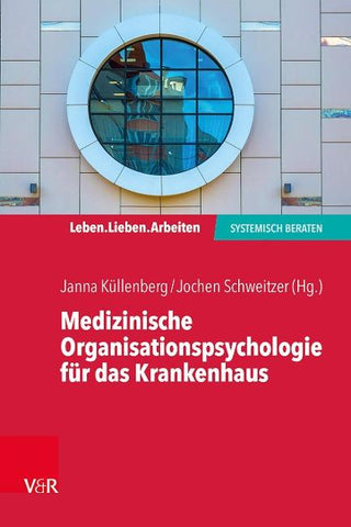 Medizinische Organisationspsychologie für das Krankenhaus