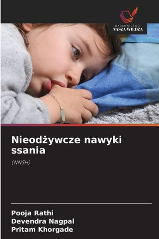 Nieod¿ywcze nawyki ssania