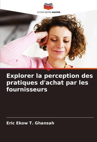 Explorer la perception des pratiques d'achat par les fournisseurs