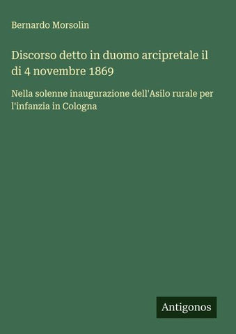 Discorso detto in duomo arcipretale il di 4 novembre 1869