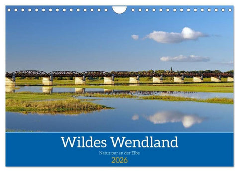 Wildes Wendland (Wandkalender 2026 DIN A4 quer), CALVENDO Monatskalender