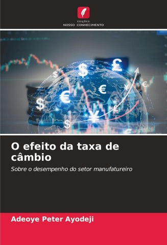 O efeito da taxa de câmbio