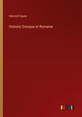 Histoire Grecque et Romaine