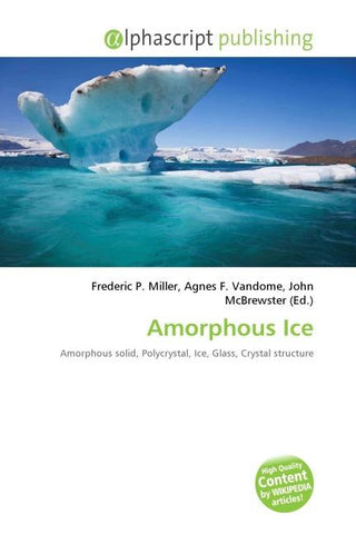 Amorphous Ice