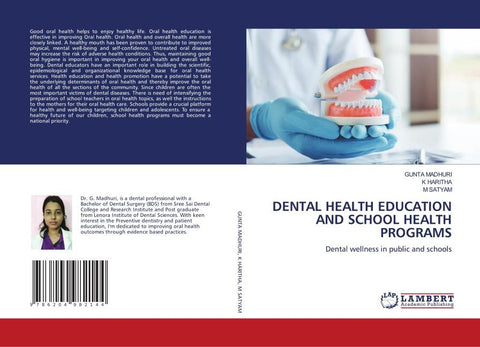 DENTAL HEALTH EDUCATION AND SCHOOL HEALTH PROGRAMS
