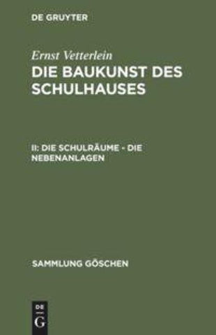 Die Schulräume – die Nebenanlagen