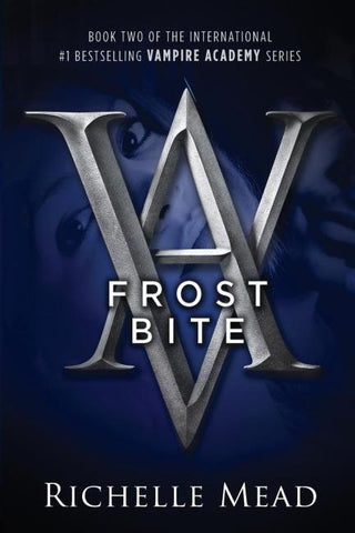Vampire Academy 02. Frostbite