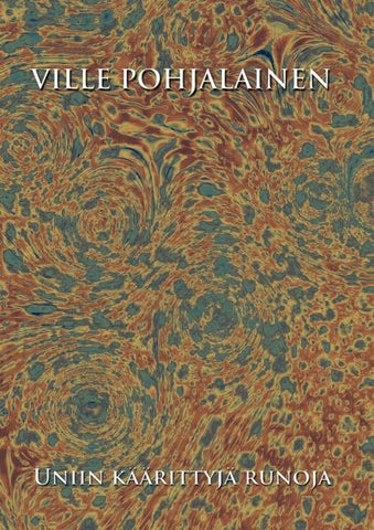 Uniin käärittyjä runoja