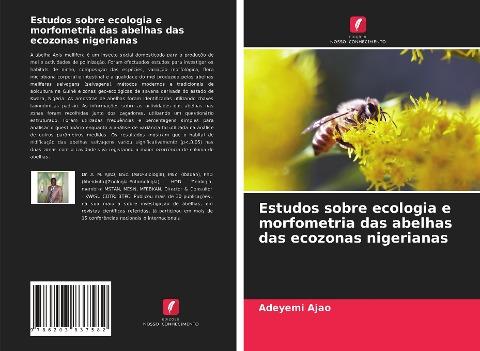 Estudos sobre ecologia e morfometria das abelhas das ecozonas nigerianas