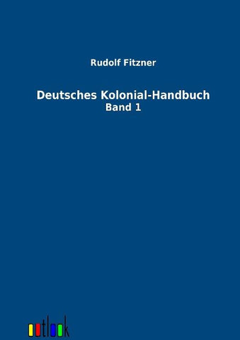 Deutsches Kolonial-Handbuch