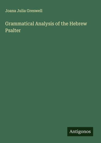 Grammatical Analysis of the Hebrew Psalter