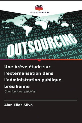 Une brève étude sur l'externalisation dans l'administration publique brésilienne