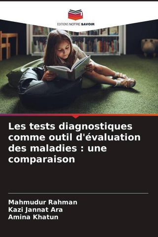 Les tests diagnostiques comme outil d'évaluation des maladies : une comparaison