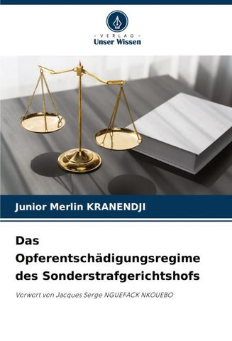 Das Opferentschädigungsregime des Sonderstrafgerichtshofs