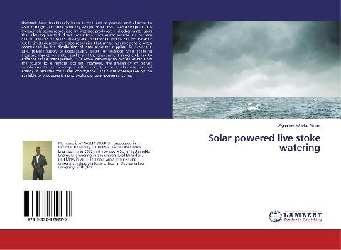 Solar powered live stoke watering