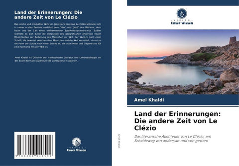 Land der Erinnerungen: Die andere Zeit von Le Clézio
