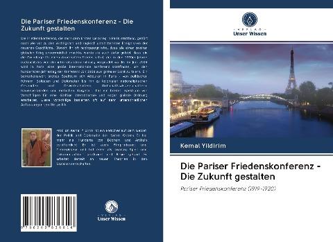 Die Pariser Friedenskonferenz - Die Zukunft gestalten
