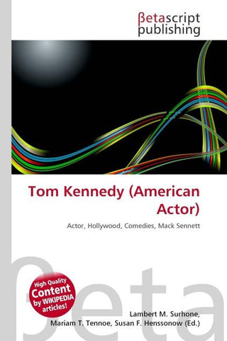 Tom Kennedy (American Actor)