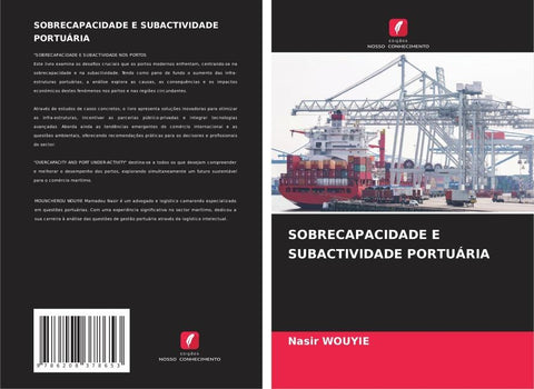 SOBRECAPACIDADE E SUBACTIVIDADE PORTUÁRIA