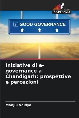 Iniziative di e-governance a Chandigarh: prospettive e percezioni