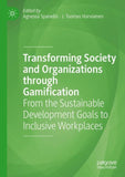 Transforming Society and Organizations through Gamification