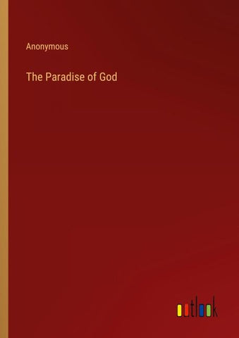 The Paradise of God