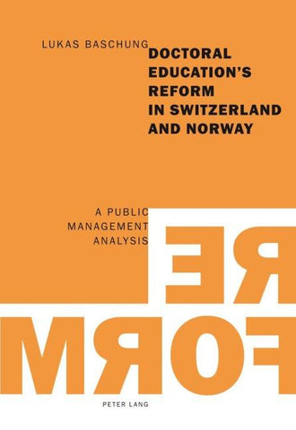Doctoral Education’s Reform in Switzerland and Norway