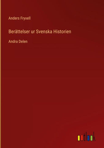 Berättelser ur Svenska Historien