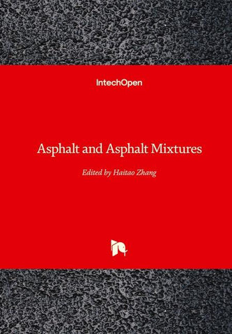 Asphalt and Asphalt Mixtures