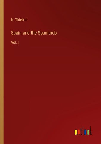 Spain and the Spaniards