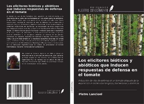 Los elicitores bióticos y abióticos que inducen respuestas de defensa en el tomate