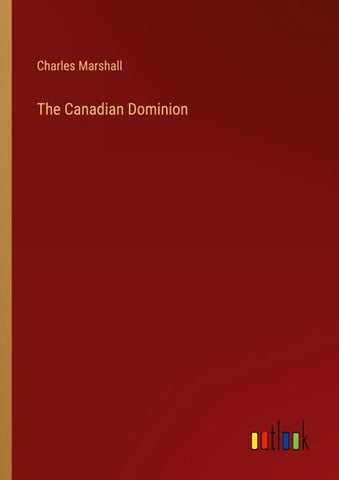 The Canadian Dominion